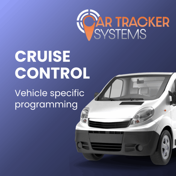 Cruise Control - Vans Motorhomes - Car Tracker Systems